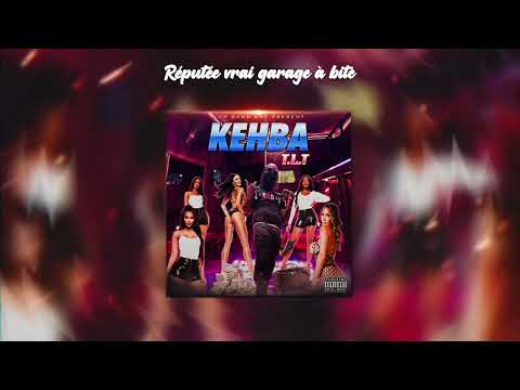 T.L.T - Kehba (Official Lyrics Video)
