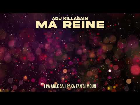 Adj KillAgain - Ma Reine Vidéo Lyrics ( prod by Magestick )