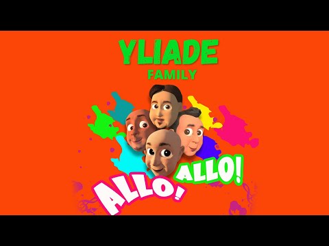 Yliade Family - Allô Allô (Official Music Video)