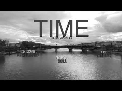 TIME (feat. Djemini Blunter) - Clip officiel (4K)