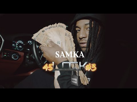 Samka (S.R) - 45lock #3 (Clip Offciel)